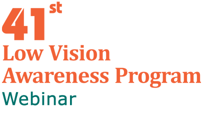 40th Low Vision Awareness Program (LAP)