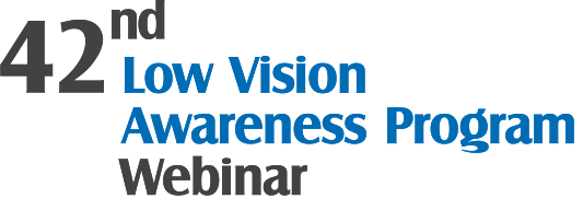 40th Low Vision Awareness Program (LAP)